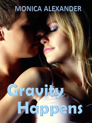cover image of Gravity Happens (Forcing Gravity #2)